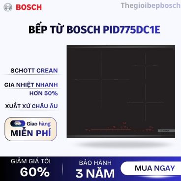 Bếp từ Bosch PID775DC1E
