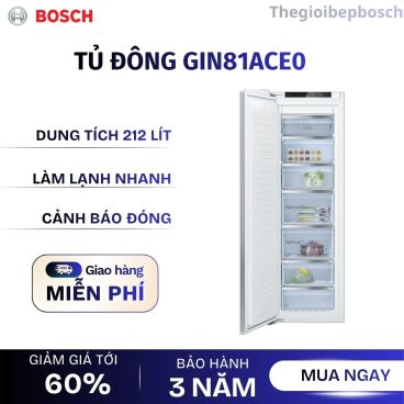 Tủ đông âm tủ 212 lít Bosch GIN81ACE0 Serise 6